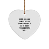 Funny Model Building Gifts Heart Ornament for Christmas, Gifts from Friends to Family Members, Model Building Hobbyist Heart Decoration, Funny Quote: Model Building Started Out As A Harmless Hobby - Image 1
